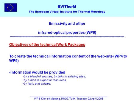 Emissivity and other infrared-optical properties (WP6) -------------------------------------------------------------------------------------------------------------------