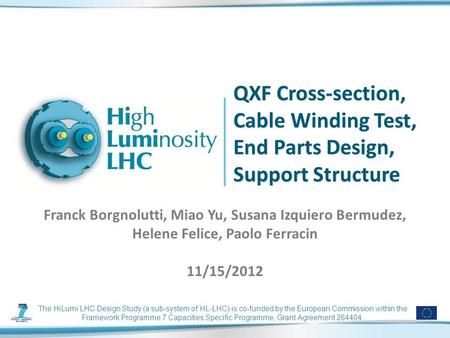 The HiLumi LHC Design Study (a sub-system of HL-LHC) is co-funded by the European Commission within the Framework Programme 7 Capacities Specific Programme,