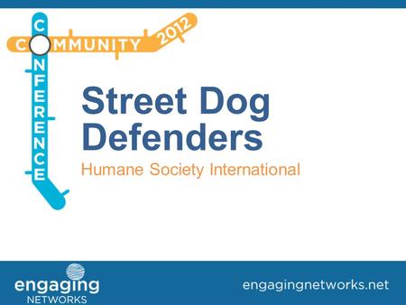 Street Dog Defenders Humane Society International.