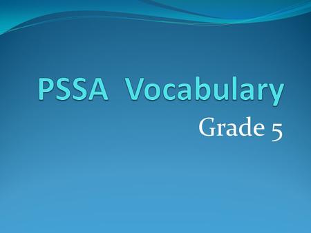 Grade 5. Alliteration Idiom Narrative Biographical Slang Homophone Persuasive Metaphor Exaggeration Personification Hyperbole Onomatopoeia Antonym Autobiographical.