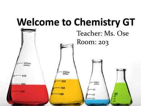 RRoR Teacher: Ms. Ose Room: 203. Warm - Up Find your assigned seat! What is one fun thing you did this summer? What is chemistry? What is one thing you.