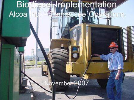 Biodiesel History Evaluation of Biodiesel Use and Fuel Supplier NOV 2004 DEC 2004 APR 2005 MAR 2005 FEB 2005 JAN 2005 Revised Biodiesel specifications.