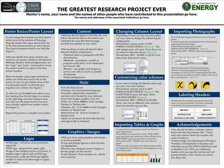 TEMPLATE DESIGN © 2008 www.PosterPresentations.com THE GREATEST RESEARCH PROJECT EVER Mentor’s name, your name and the names of other people who have contributed.