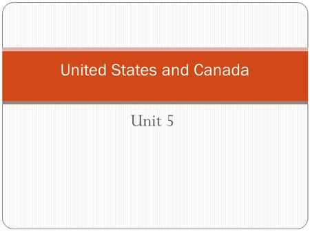 United States and Canada