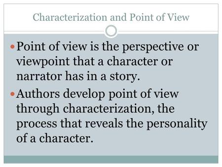 Characterization and Point of View