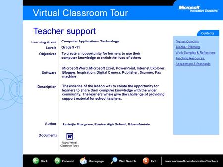 Teacher support Project Overview Teacher Planning Work Samples & Reflections Teaching Resources Assessment & Standards Learning Areas Levels Objectives.