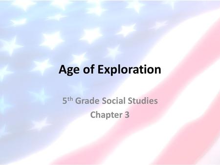 5th Grade Social Studies Chapter 3