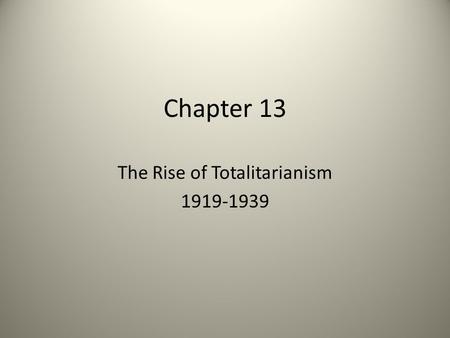 The Rise of Totalitarianism