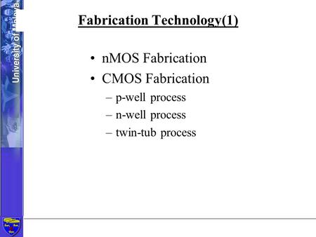 Fabrication Technology(1)