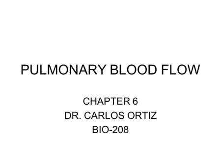 CHAPTER 6 DR. CARLOS ORTIZ BIO-208