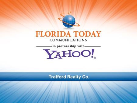 1 Trafford Realty Co.. What we learned about your business: Trafford Realty has been in business since 1917 Your best buyers are Cash Investors and Move.