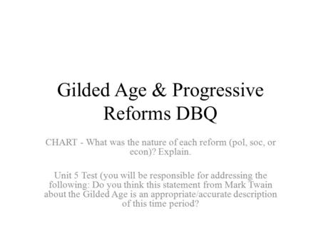 Gilded Age & Progressive Reforms DBQ