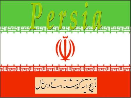 Time Line of Persia 600 B.C. Cyrus the Great of Parsa rebels against the Medes and founds the Persian empire (559 B.C.) Persia conquers the Medes (550.