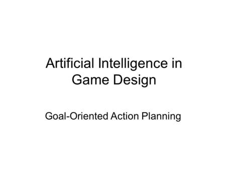 Artificial Intelligence in Game Design