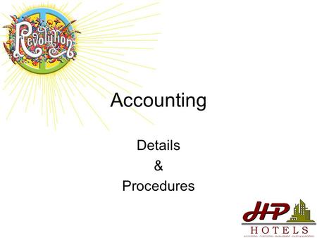 Accounting Details & Procedures. Vendors You should ALWAYS be at the Corporate Level when entering Vendors and Invoices. Be careful when entering initial.