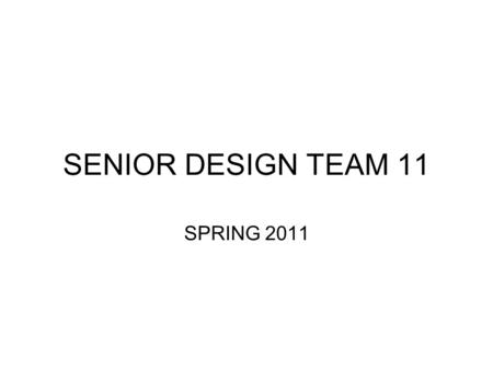 SENIOR DESIGN TEAM 11 SPRING 2011. Title & Goal Title: Social network website for behavior change Goal: Design a social network that supports/monitors.