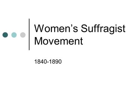 Women’s Suffragist Movement