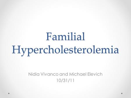 Familial Hypercholesterolemia