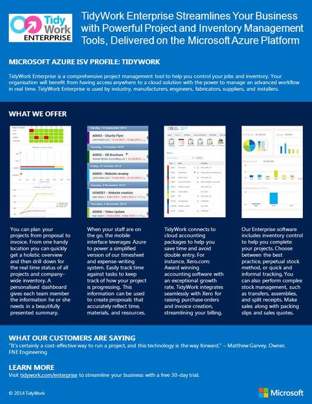 TidyWork Enterprise Streamlines Your Business with Powerful Project and Inventory Management Tools, Delivered on the Microsoft Azure Platform MICROSOFT.