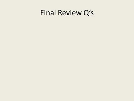 Final Review Q’s. 1.What did the Human Genome Project accomplish?