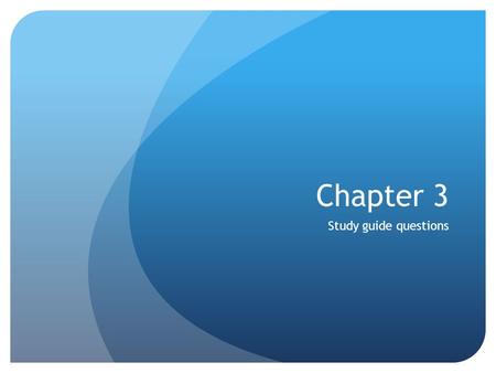 Chapter 3 Study guide questions. Section #1 Questions 1. How might changes from volcanic eruptions like Mt. Saint Helens affect vegetation and animal.