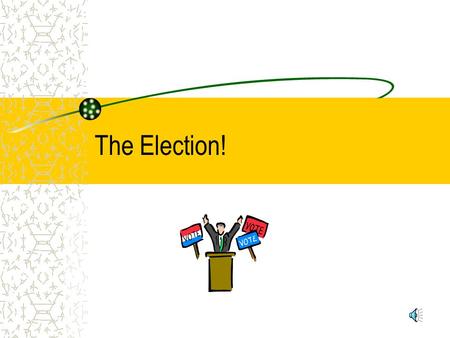 The Election! I) Nominating the President A) Primaries are held in ¾ of states so that party voters can show their preference and /or select delegates.