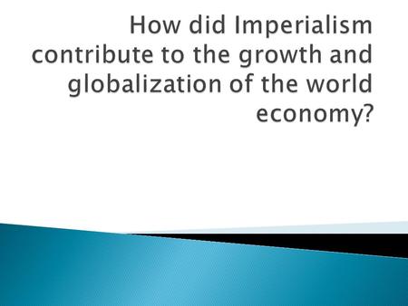  Imports of food, tea, coffee, cotton  Industrial raw materials from either agriculture or mineral commodities such as gold, diamonds, and copper 