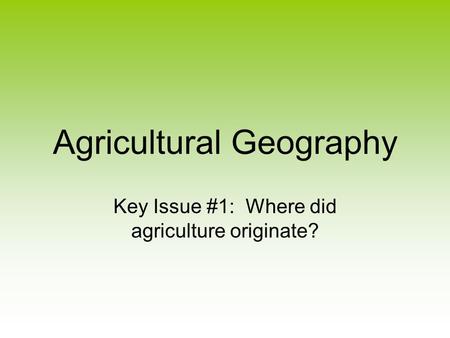 Agricultural Geography