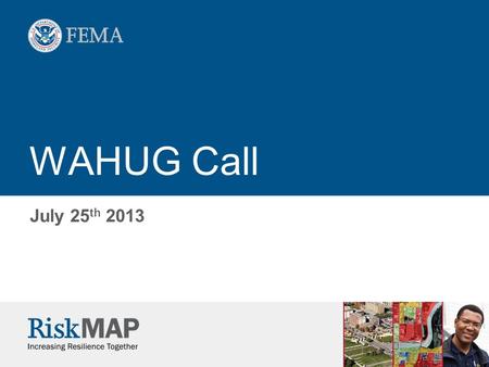 WAHUG Call July 25 th 2013. 2 Hazus Updates  All updated Hazus State datasets can be downloaded at:   Updates.