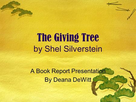 The Giving Tree by Shel Silverstein