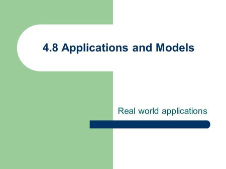 4.8 Applications and Models