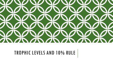 TROPHIC LEVELS AND 10% RULE. In-ground Pool For Crying out Loud Sit Ups.