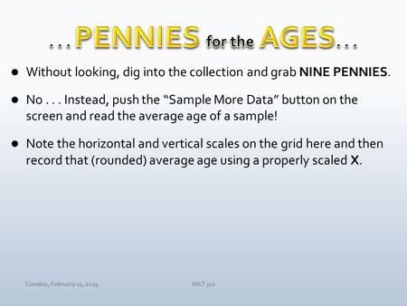 Tuesday, February 11, 2014MAT 312. Tuesday, February 11, 2014MAT 312.
