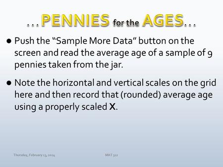 Thursday, February 13, 2014MAT 312. Thursday, February 13, 2014MAT 312.