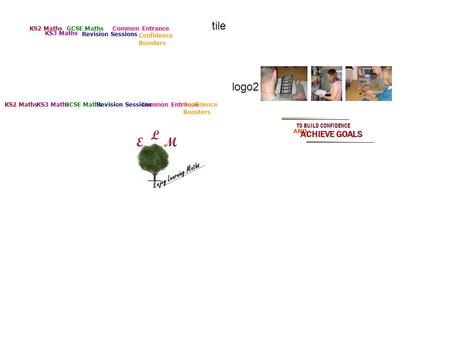 KS2 Maths KS3 Maths GCSE MathsCommon Entrance Revision Sessions Confidence Boosters tile TO BUILD CONFIDENCE AND ACHIEVE GOALS logo2 Enjoy Learning Maths.