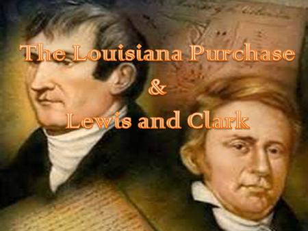 The Louisiana Purchase