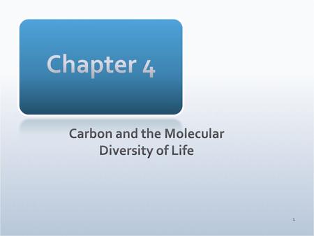 Carbon and the Molecular Diversity of Life