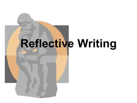 Reflective Writing. Main Requirements The essay will aim to interest or give pleasure, rather than simply convey information. It will concern itself with,