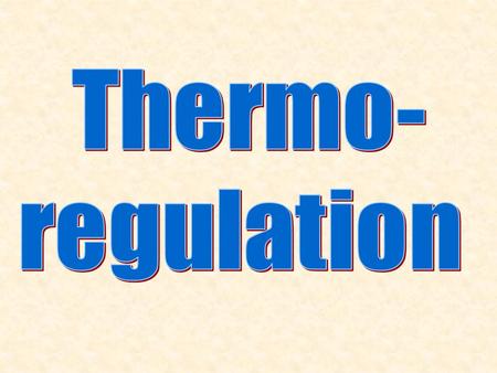 Detecting Temperature Change Internal (core) body temperature is kept constant within a narrow range of about 37 - 38 Changes to internal body temperature.