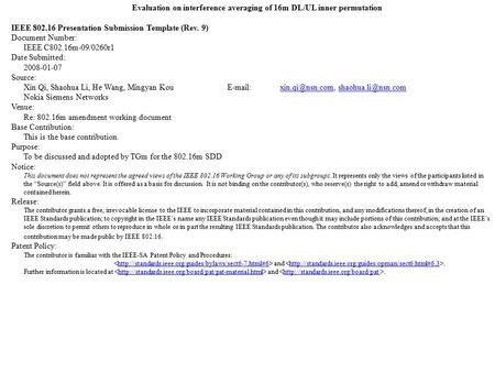 Evaluation on interference averaging of 16m DL/UL inner permutation IEEE 802.16 Presentation Submission Template (Rev. 9) Document Number: IEEE C802.16m-09/0260r1.