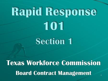 Texas Workforce Commission Board Contract Management 1.