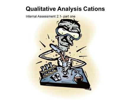 Qualitative Analysis Cations