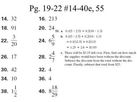 Pg. 19-22 #14-40e, 55. 1-4 Equations and Inequalities Equation = formed when an equal sign (=) is placed between two expressions creating a left and.