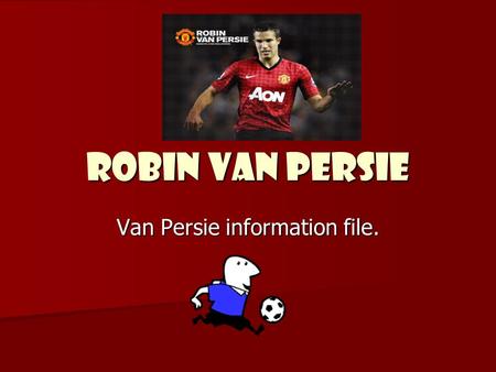 Robin Van Persie Van Persie information file.. Contents  Front page  Contents  How much Arsenal bought him for  When he became captain at Arsenal.