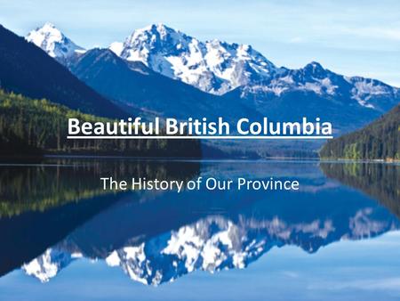 Beautiful British Columbia