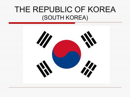 THE REPUBLIC OF KOREA (SOUTH KOREA). Area: 99,646 km² Geographical localization.