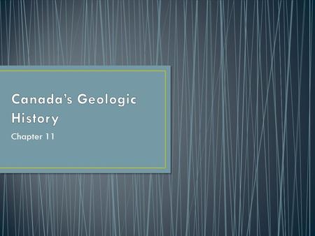 Canada’s Geologic History