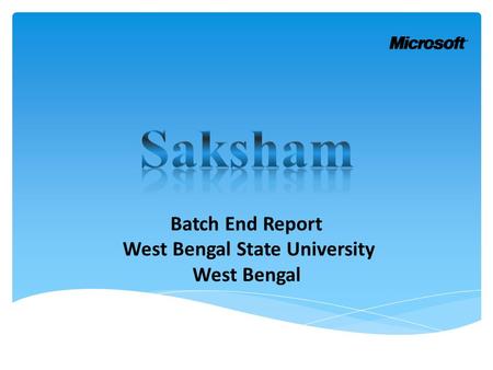 Batch End Report West Bengal State University West Bengal.