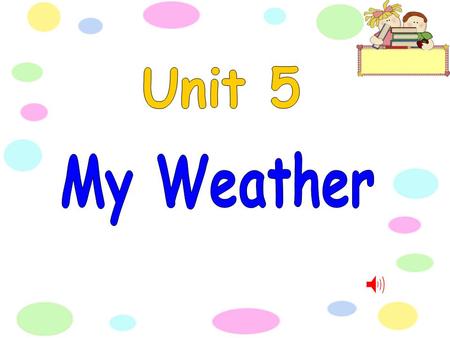 Book p.50 I hear thunder, Hark, can’t you? Pitter patter raindrops, I’m wet through, So are you!