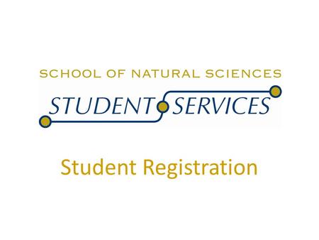 Student Registration. Presentation Overview Course Sequencing and Selection Using the Online Schedule of Classes Constructing a Course Schedule Course.